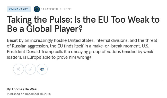 Source: https://carnegieendowment.org/europe/strategic-europe/2025/12/taking-the-pulse-is-the-eu-too-weak-to-be-a-global-player