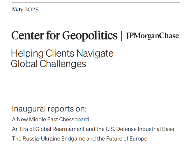 Geopolitika: JPMorgan – When the Bank Writes the Battlefield
